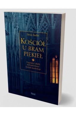 Kościół u bram piekieł. Przyczyny i skutki...