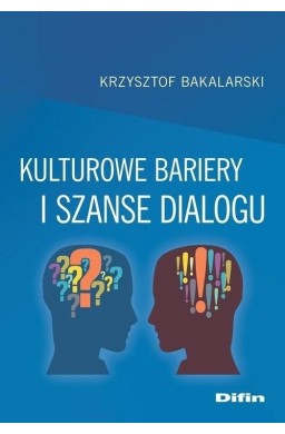 Kulturowe bariery i szanse dialogu