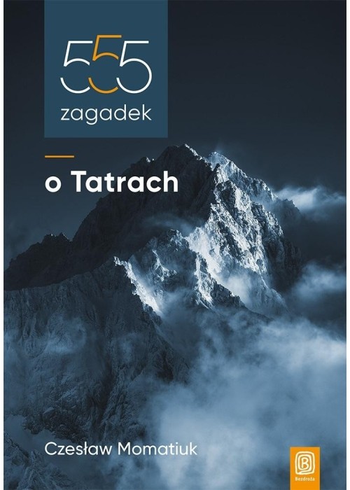 555 zagadek o Tatrach w.2022