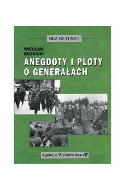 Anegdoty i ploty o generałach w.2022