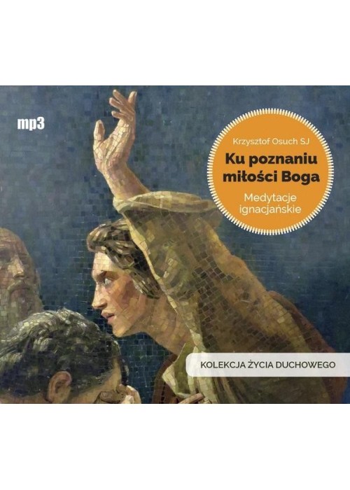 Ku poznaniu miłości Boga audiobook