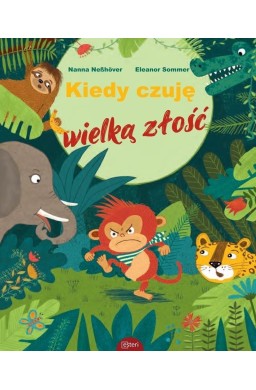 Kiedy czuję wielką złość