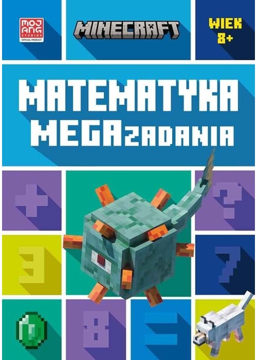 Minecraft. Matematyka. Megazadania 8+