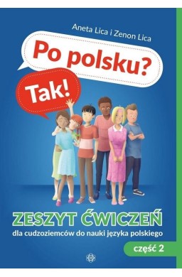 Po polsku? Tak! Zeszyt ćwiczeń cz.2 w.2022