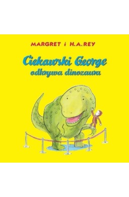 Ciekawski George odkrywa dinozaura