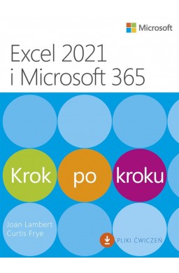 Excel 2021 i Microsoft 365. Krok po kroku
