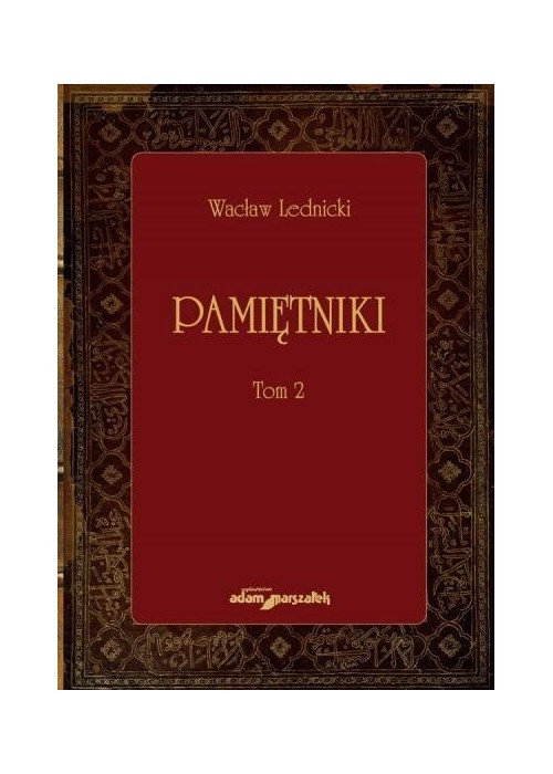 Pamiętniki. Tom 2