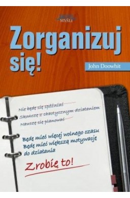 Zorganizuj się!