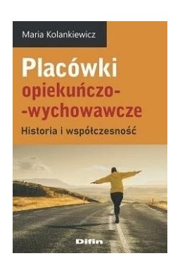 Placówki opiekuńczo-wychowawcze