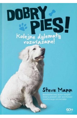 Dobry pies. Kolejne dylematy rozwiązane!