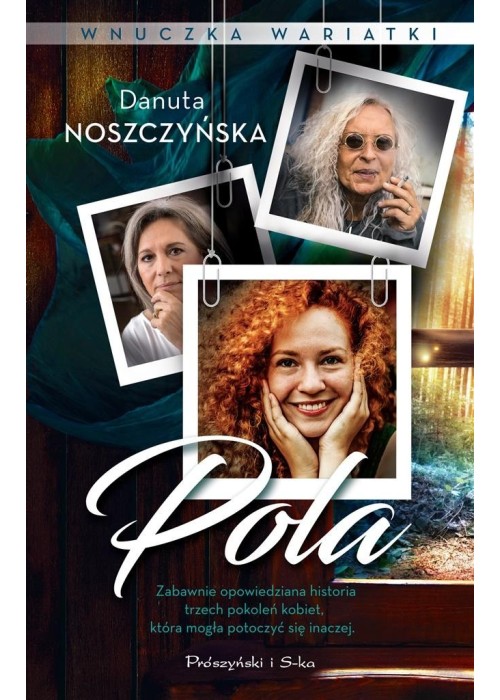 Wnuczka wariatki. Pola