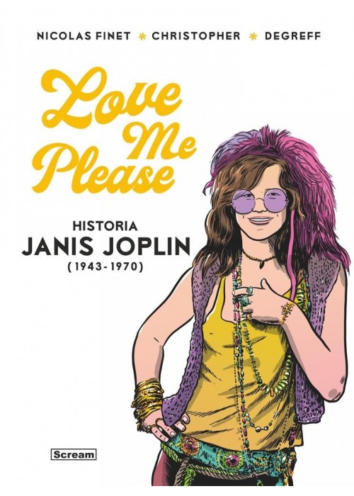 Love me please. Historia Janis Joplin