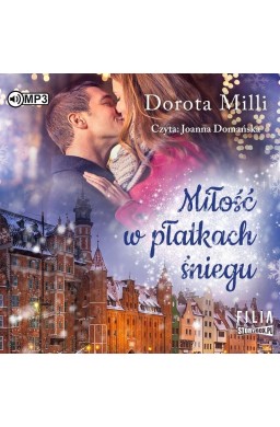 Miłość w płatkach śniegu audiobook