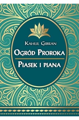 Ogród Proroka Piasek i piana