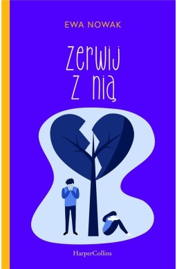 Zerwij z nią!