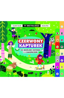 Ty decydujesz. Czerwony Kapturek