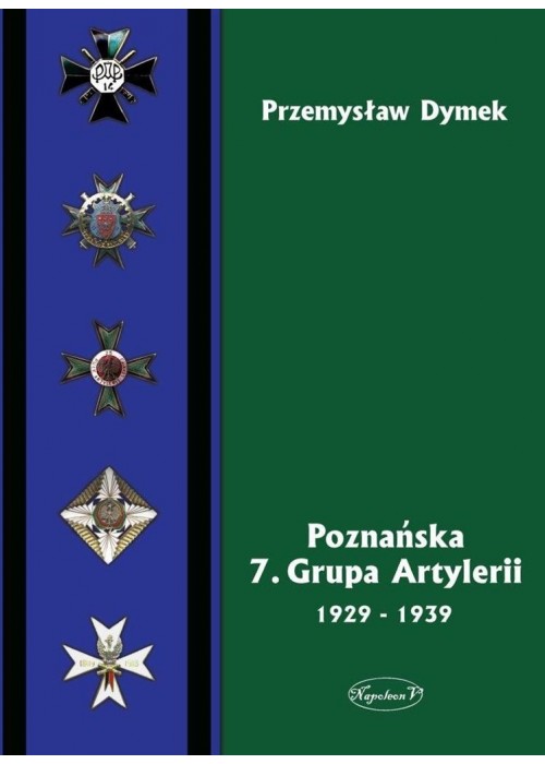 Poznańska 7. Grupa Artylerii 1929-1939