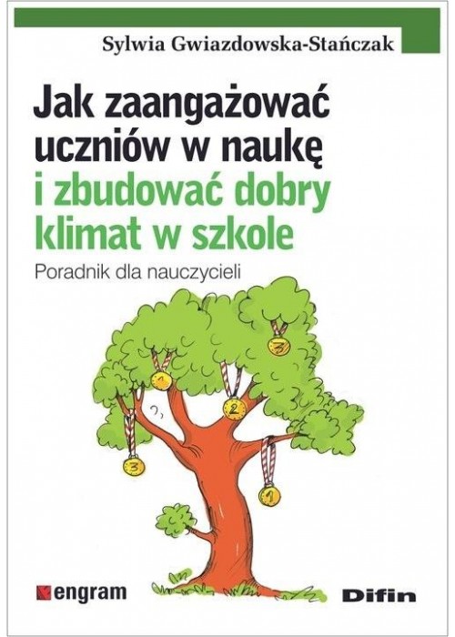 Jak zaangażować uczniów w naukę i zbudować dobry..