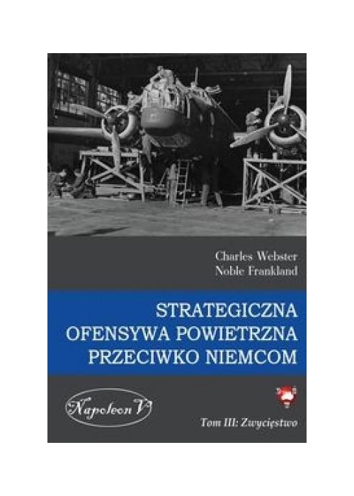 Strategiczna Ofensywa...T.3 Zwycięstwo