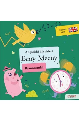 Angielski dla dzieci. Rymowanki. Eeny Meeny