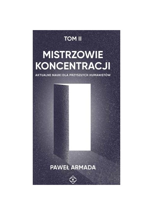 Mistrzowie koncentracji T.2