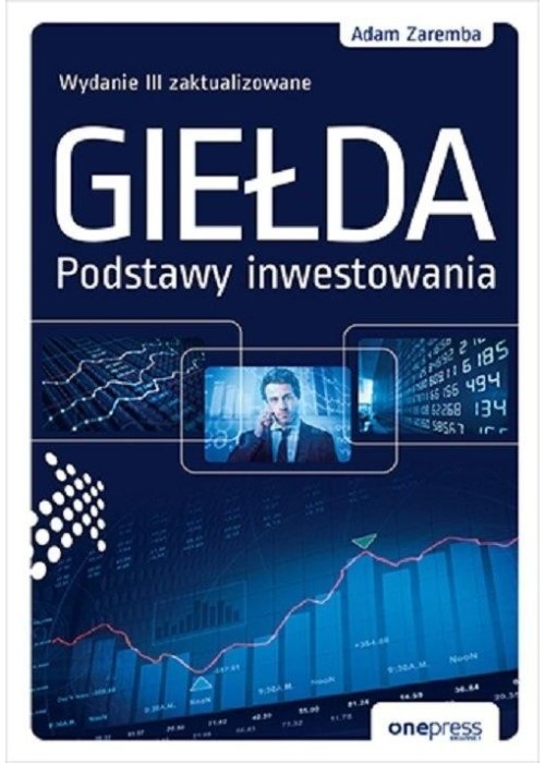 Giełda. Podstawy inwestowania w.2022