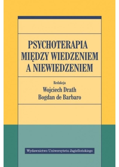 Psychoterapia między wiedzeniem a niewiedzeniem