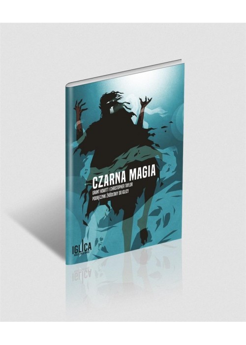 Czarna magia - podręcznik dodatkowy do Iglicy