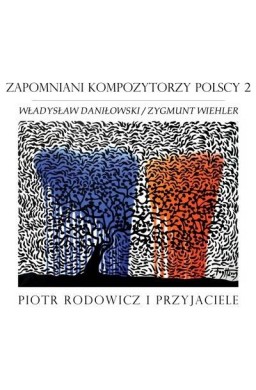 Zapomniani Kompozytorzy Polscy 2 CD