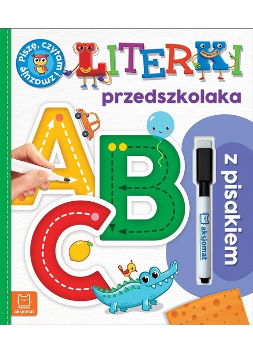 Literki przedszkolaka z pisakiem w.2 Literki przedszkolaka z pisakiem w.2