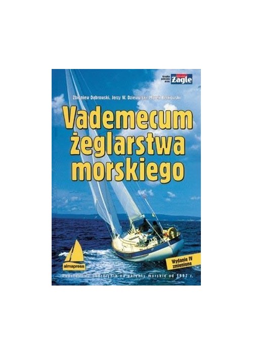Vademecum żeglarstwa morskiego Wyd. IV