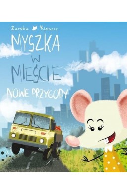 Myszka w mieście. Nowe przygody