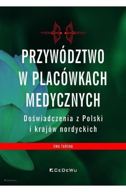 Przywództwo w placówkach medycznych