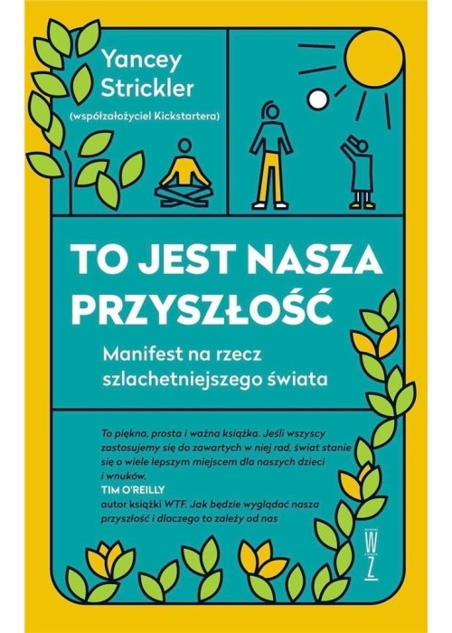 To jest nasza przyszłość