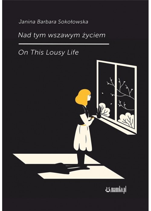 Nad tym wszawym życiem