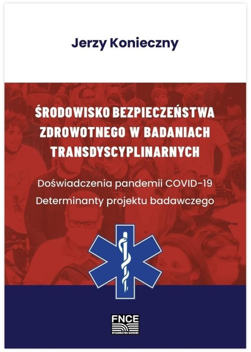 Środowisko bezpieczeństwa zdrowotnego w badaniach