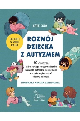 Rozwój dziecka z autyzmem