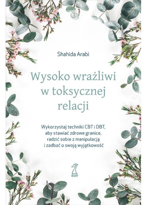Wysoko wrażliwi w toksycznej relacji