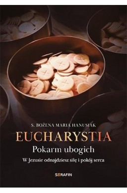 Eucharystia. Pokarm ubogich