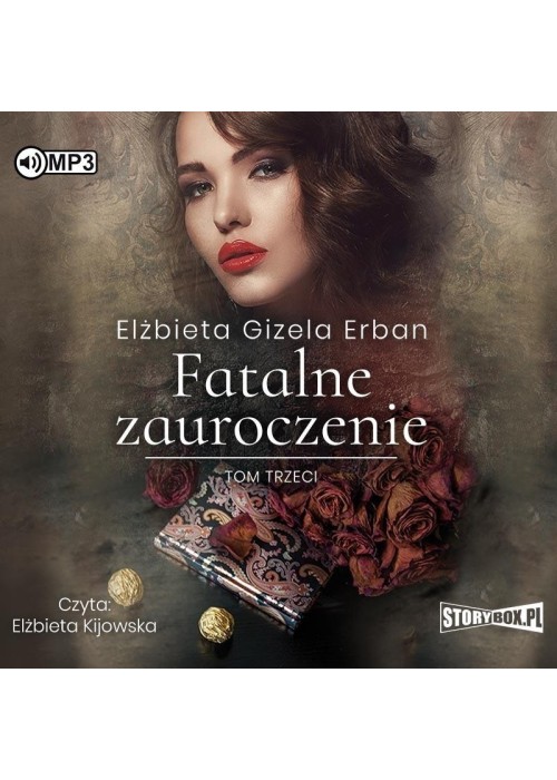 Fatalne zauroczenie T.3 audiobook