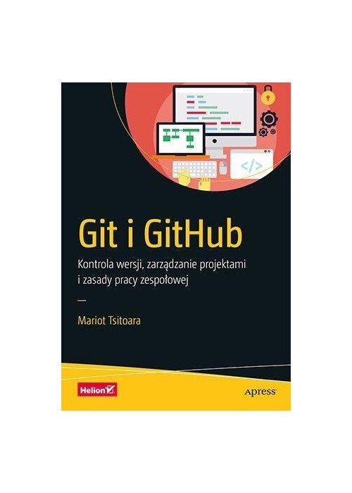 Git i GitHub. Kontrola wersji, zarządzanie...