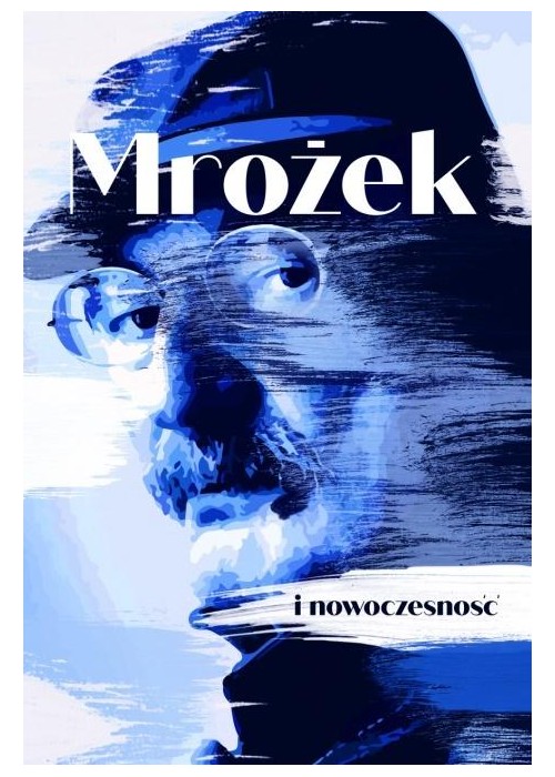 Mrożek i nowoczesność