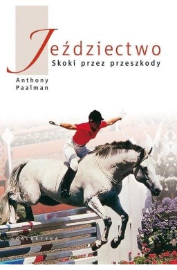 Jeździectwo Skoki przez przeszkody