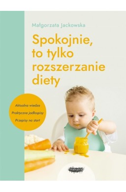 Spokojnie, to tylko rozszerzanie diety