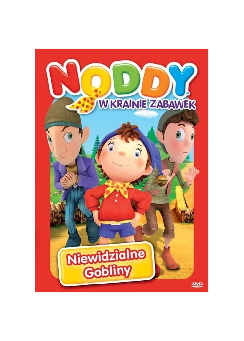 Noddy w krainie zabawek. Niewidzialne gobliny