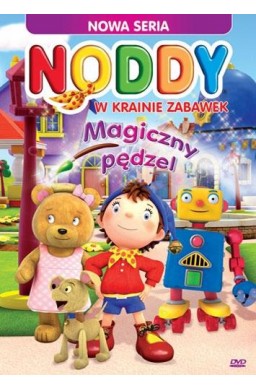 Noddy w krainie zabawek. Magiczny Pędzel