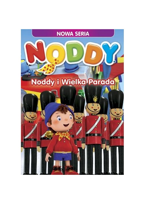 Noddy. Noddy i Wielka Parada