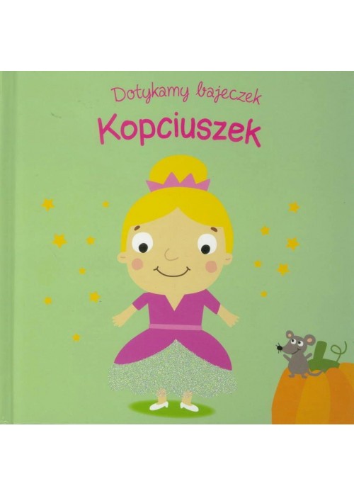 Dotykamy bajeczek. Kopciuszek