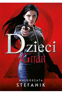 Dzieci Gildii T.2 Gildia Zabójców