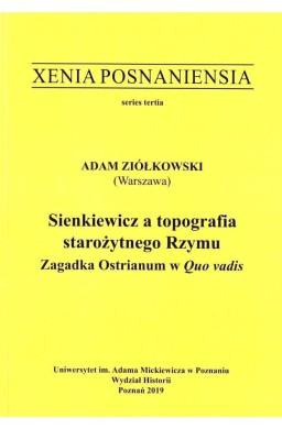 Xenia Posnaniensia. Sienkiewicz a topografia....